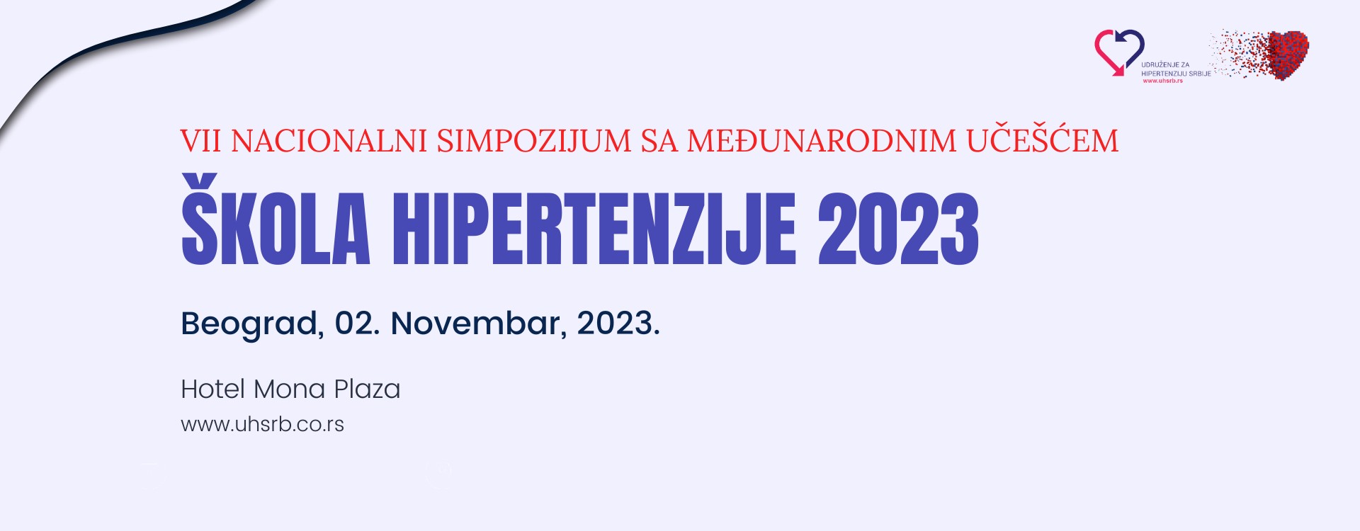 VII Nacionalni simpozijum sa međunarodnim učešćem / ŠKOLA HIPERTENZIJE 2023